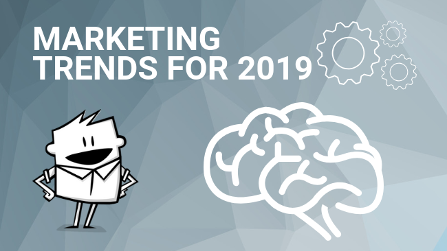 Twelve Trends That Will Shape Media and Marketing in 2019